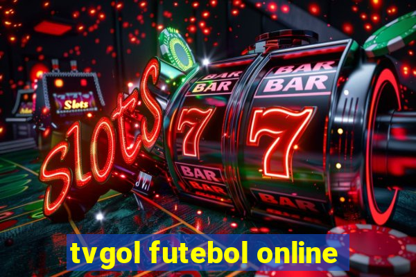 tvgol futebol online